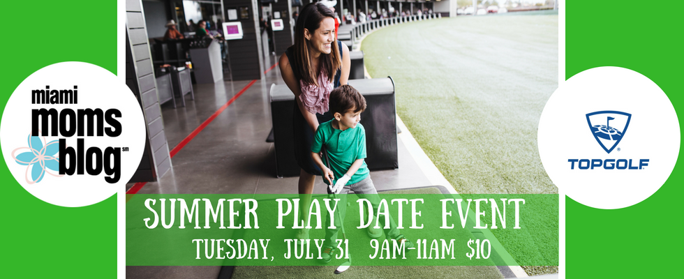 Top Golf Play Date Miami Moms Blog July 31