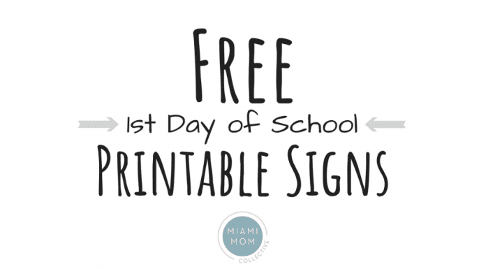first Day of school printable signs free miami mom collective