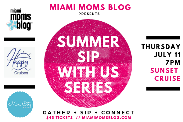 Miami Moms Blog Summer Sip With Us Happy Cruises Mini Miami 