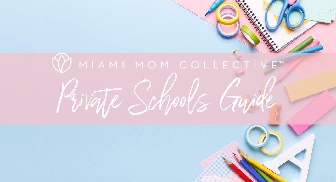 Miami Mom Collective Private Schools Guide