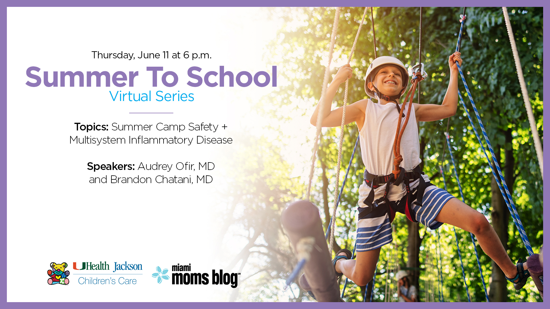 UHealth Jackson Children's Care Hosting FREE Summer Virtual Series