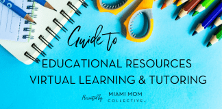 Educational Resources, School Assistance & Tutoring Guide Miami Mom Collective