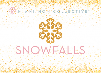 2020 Guide to Miami Snowfalls Lynda Lantz Contributor Miami Mom Collective