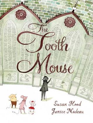 Cover of the children's book The Tooth Mouse (Tooth Fairy Traditions From Around The World | Dr. Bob Pediatric Dentist Lynda Lantz Contributor Miami Mom Collective)