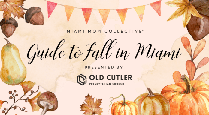 2022 Guide to Fall In Miami Presented by Old Cutler Presbyterian Church