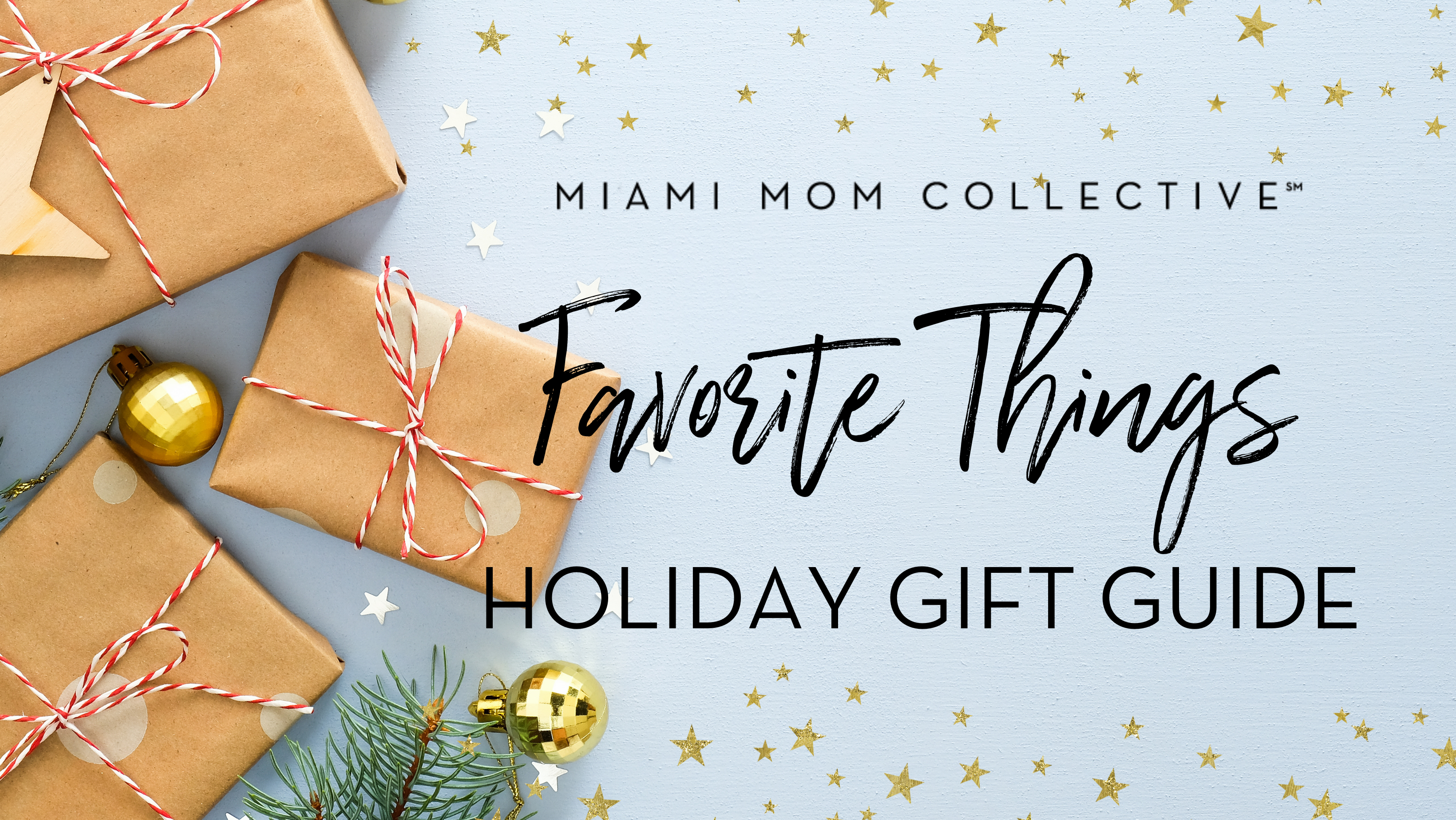 favorite things holiday gift guide Miami Mom collective