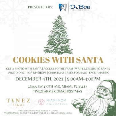 4th Annual Cookies With Santa Event at Tinez Farms presented by Dr. Bob Pediatric Dentist Miami Mom Collective