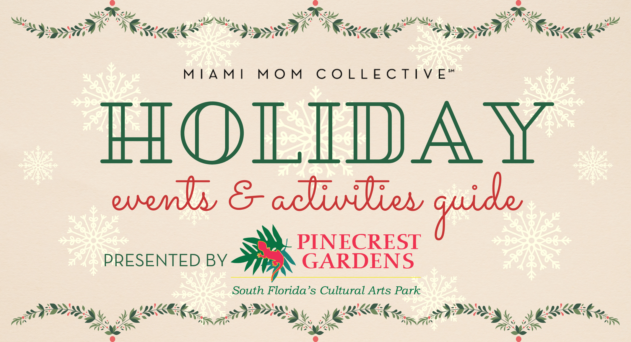 (The Ultimate Guide to 2021 Miami Area Holiday Events & Activities Presented by Pinecrest Gardens Lynda Lantz Editor Miami Mom Collective)