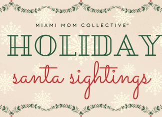 2021 Guide to Miami Santa Sightings Lynda Lantz Editor Miami Mom Collective