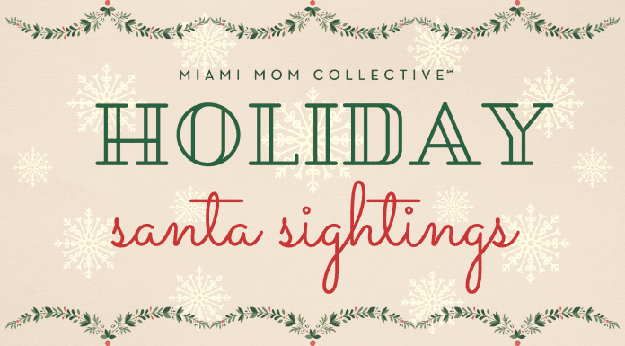 2021 Guide to Miami Santa Sightings Lynda Lantz Editor Miami Mom Collective