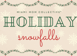 2021 Guide to Snowfalls Lynda Lantz Editor Miami Mom Collective
