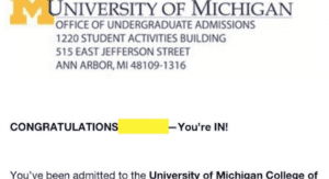 An acceptance letter from the University of Michigan
