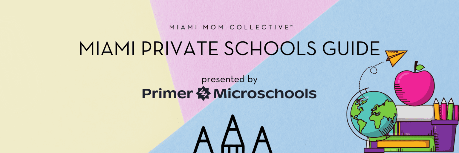 Miami Private Schools Guide | Miami Mom Collective