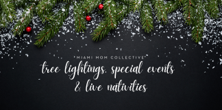 Miami Mom Collective Guide to Tree Lightings, Special Events, & Live Nativities