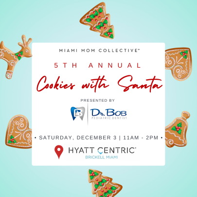 5th Annual Miami Mom Collective Cookies With Santa, presented by Dr. Bob Pediatric Dentist
