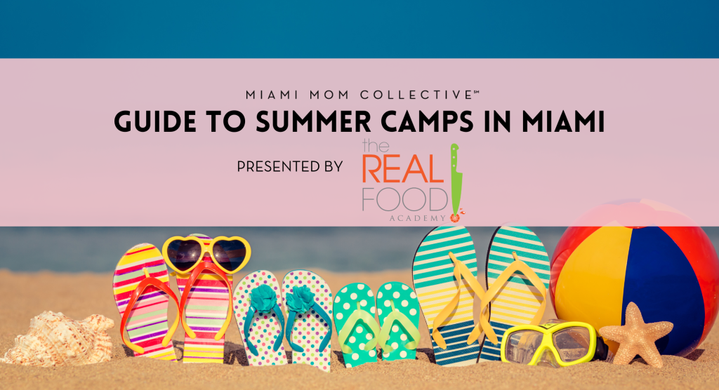 Summer Camps 2023 A Miami Mom's Ultimate Guide