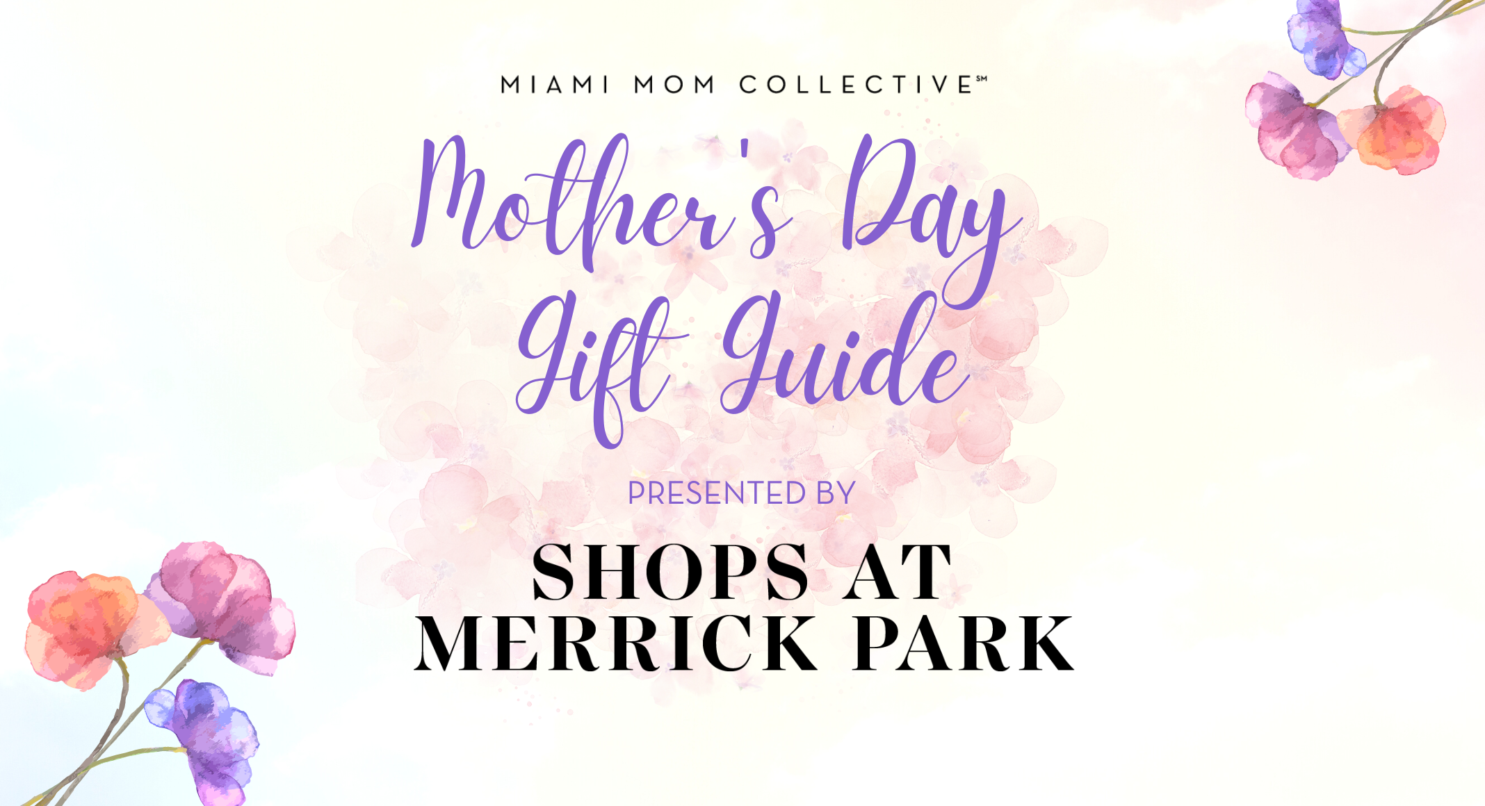 https://miami.momcollective.com/wp-content/uploads/2023/04/Mothers-Day-Gift-Guide-1068-%C3%97-580-px.png
