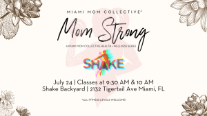 Image: July Mom Strong Event Graphic