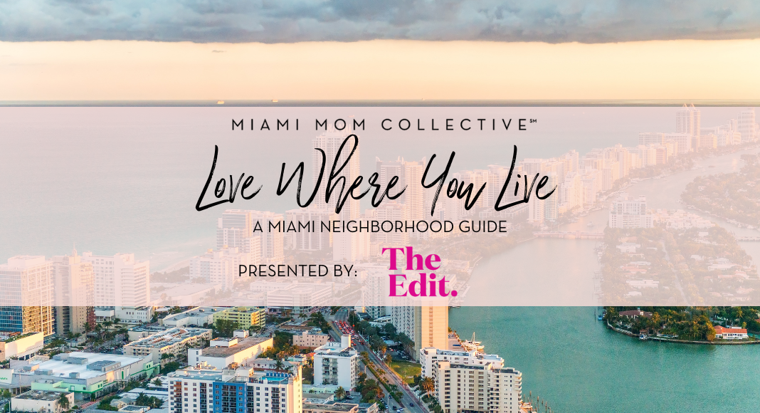 Miami Neighborhood Guide