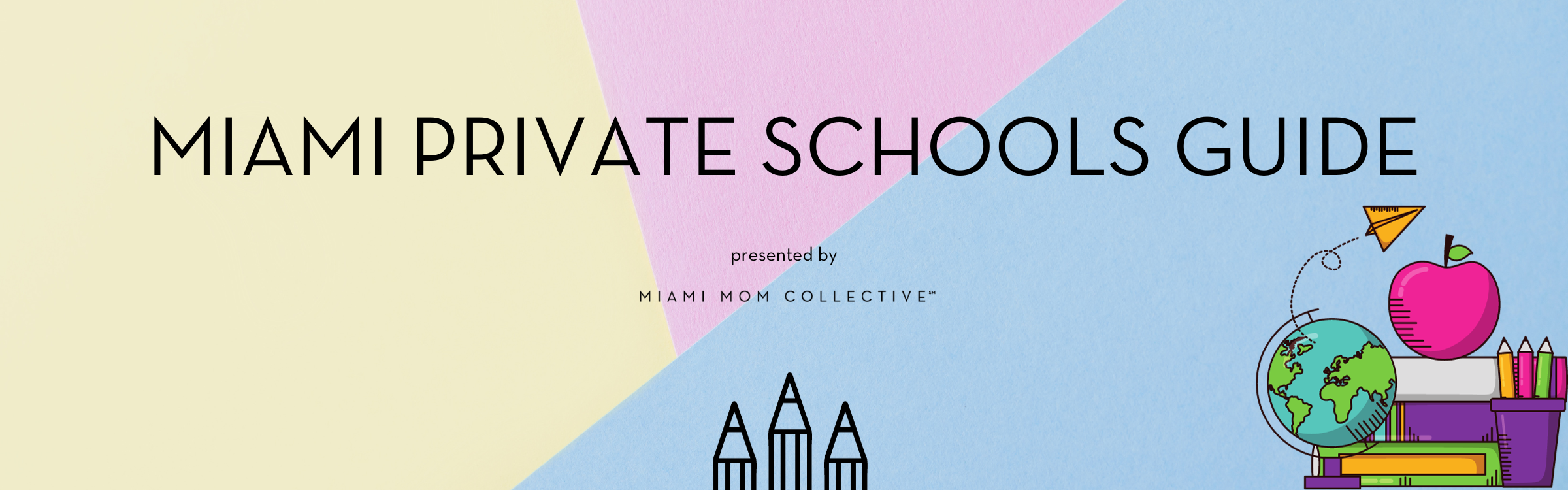 Miami Private Schools Guide | Miami Mom Collective