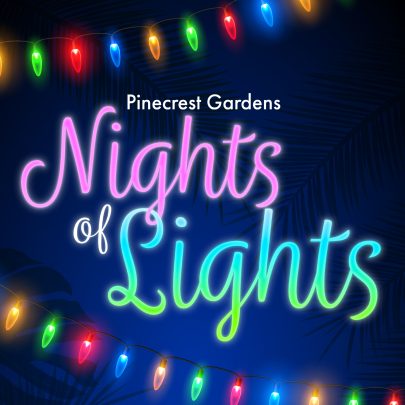 Image: Graphic for Pinecrest Gardens' 2023 Nights of Lights Event